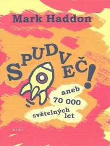 Spudvec-aneb-70-000-svetelnych-let-Mark-Haddon---w-269-h-354